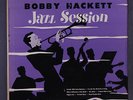 BOBBY HACKETT: Jazz Session LP (10