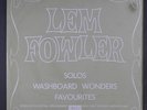 LEMUEL FOWLER: Solos, Washboard Wonders, Favourites LP (UK, 2 tags on label, sm