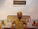 PROTOJE - Ancient Future - Vinyl (gatefold 2xLP)