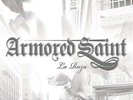 Armored Saint  ?