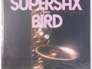 SUPERSAX: Plays Bird SEALED MFSL Mobile Fidelity AUDIOPHILE Vinyl LP Orig