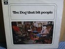 The Dog That Bit People - The Dog That Bit People - Original UK 1971 Parlophone
