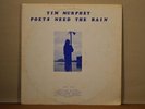 Tim Murphey  Poets Need The Rain  Private '79 Hippy Folk Stereo LP w/ Insert