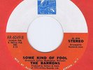 Barrons 45 Some Kind Of Fool / I'm So Lonely 1973 Funk NOS USA Alithia 6049
