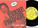70s Northern Soul EDDIE PARKER love you baby 1979 UK Promo DJ Copy 7