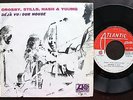 CROSBY, STILLS & NASH SINGLE MADE IN PORTUGAL 45 PS 7 Alvorada NEIL YOUNG