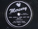 78 RPM -- The Trenier Twins, Mercury 8071, EE+  R&B - Rock 'n' Roll