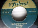 BILLY WARD & DOMINOES 45 Don't leave me this way These foolish things ORIG.c2343