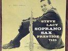Steve   LACY. Soprano sax. Prestige 7125