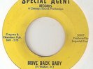 RNB HOMER WALKER JR Move Back Baby SPECIAL AGENT CHICAGO OBSCURE  NORTHERN SOUL