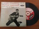 45t - Johnny Hallyday - T'aimer Follement