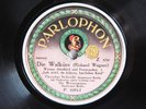 2x 78rpm THEODOR SCHEIDL & DR. WEISSMANN - WAGNER WALKURE on ACOUSTIC PARLOPHON