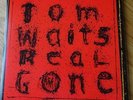 Tom Waits - Real Gone [2LP] - 2004 1st. U.S. Press - Nr. Mint.