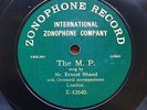 MUSIC HALL COMEDIAN ERNEST SHAND - ‘THE M.P.’ 1-SIDED ZONOPHONE 78