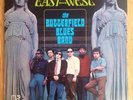 Paul Butterfield Blues Band East West 1966 UK Elektra EKL 315