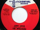 LEE WILLIAMS & CYMBALS 45 Lost Love / Peeping Through.. VG++ Northern Soul e7322