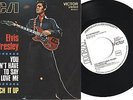 ELVIS PRESLEY - You don't have to say you love me - 7