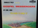 CHARLES FOLD GOSPEL MESSENGERS OHIO I'm Going To Make It BLACK GOSPEL SOUL LP
