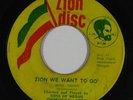 Reggae 45 SONS OF NEGUS CHURCHICAL HOST Zion We Want To Go on Zion Disc