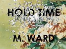 M. Ward - Hold Time [New Vinyl LP] 180 Gram