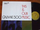 LP GALAXIE 500 THIS IS OUR MUSIC ROUGH TRADE 1990 SPACEMEN 3 VELVET  NM