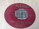 Billy Ward 45 I Really Don't Want to Know/Little Rare Doowop R&B Rocker VG++