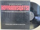 Koyaanisqatsi - Soundtrack by Philip Glass LP (1983 Vinyl EX) Classical Ambient