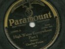 Pre War Blues 78-Charley Patton-High Water Everywhere Part 1 & 2-Paramount 12909
