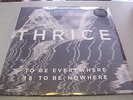 Thrice - To Be Everywhere Is To Be Nowhere - LP Vinyl / Neu&OVP / inc. Download