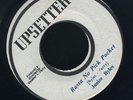 UPS2 JUNIOR BYLES-RASTA NO PICKPOCKET-UPSETTER -UPSETTER-REGGAE 45 7
