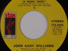 JOHN GARY WILLIAMS: Whole Damn World is Going Crazy Northern Soul STAX 45 Hear