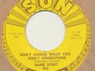 SUN 402 DANE STINIT Don't Knock What You Don't Understand b/w Always On The Go