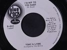 TONY & LYNN: I'm Hip To You Baby / We're So Much In Love 45 (dj) Soul