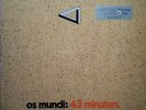 OS MUNDI - 43 MINUTEN 72 GERMAN PROG ROCK w/JAZZ INFL. REMASTRD 180g GFC SLD LP
