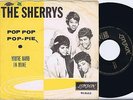 THE SHERRYS Pop Pop Pop-Pie Danish 45PS 1962 London