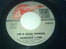 Barbara Lynn I'm a good woman Tribe 45