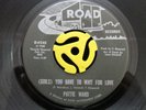 NORTHERN SOUL POPCORN 45-Pattie Ward-Girls You Have To Wait For Love-Road HEAR