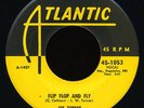 JOE TURNER Flip Flop And Fly / original Atlantic 45 (Hear It)