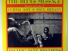 CURTIS AMY AND PAUL BRYANT-THE BLUES MESSAGE-RECORD MINT, UNPLAYED, INSERT