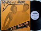 EBO TAYLOR my love and music AFRO FUNK HIGHLIFE SOUL GHANA OG PRESS CLEAN ?
