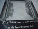KING TUBBY MEETS THE UPSETTERS AT THE GRASS ROOTS OF DUB 12