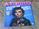 ALICE COOPER Who do you think we are / you want it you got it MAXI RARE