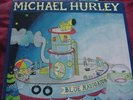 Michael Hurley  1984 Blue Navigator LP  on Rooster 124