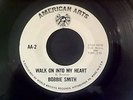 BOBBIE SMITH- WALK ON INTO MY HEART- AMERICAN ARTS 2 - USA