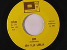 49TH BLUE STREAK: Fire / Foxy Lady 45 rare Rock & Pop