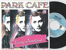 PARK CAFE Living In Tooneland Swedish 45PS Eurovision 1989 Monsieur
