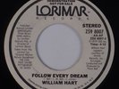 WILLIAM HART: Follow Every Dream LORIMAR Modern Soul 45 Rare VG+ Hear