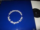 BOB DEGEN TRIO : CELEBRATIONS LP 1968 CALIG 30602 GERMANY