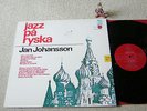JAN JOHANSSON Jazz pa Ryska orig 1967 SWEDISH LP MEGAFON MFLP S10