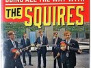 SQUIRES - GOING ALL THE WAY WITH THE SQUIRES SEALED LP Crypt remastered GF
